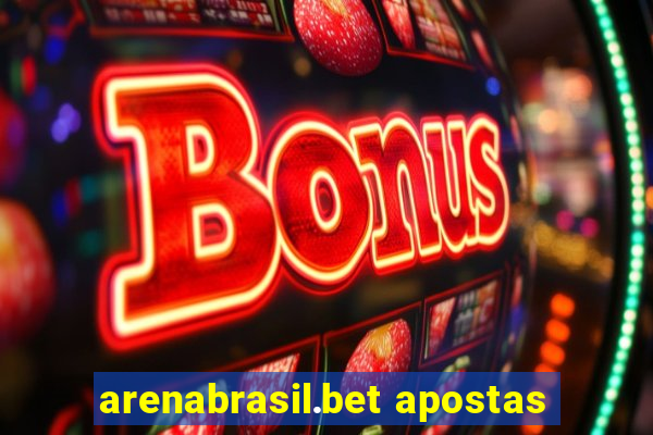 arenabrasil.bet apostas