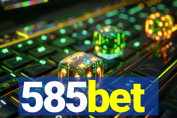 585bet