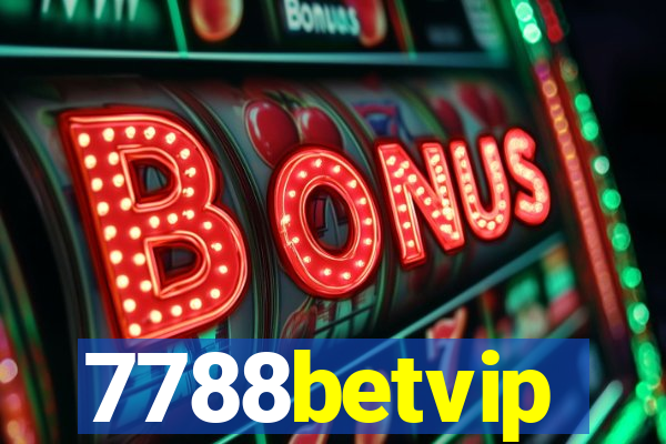 7788betvip