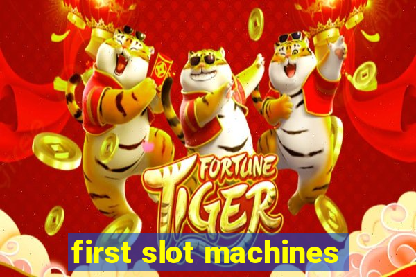 first slot machines