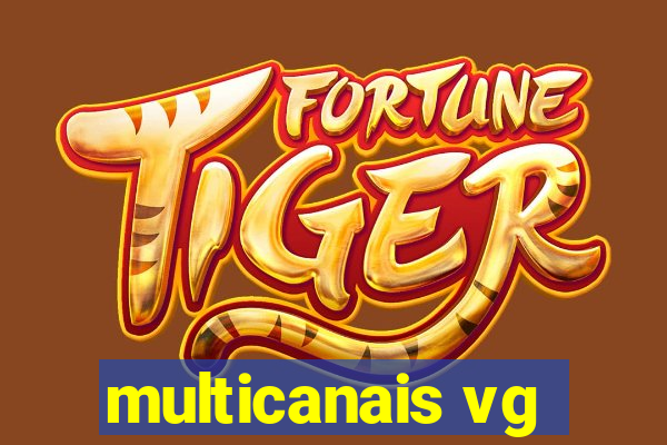 multicanais vg