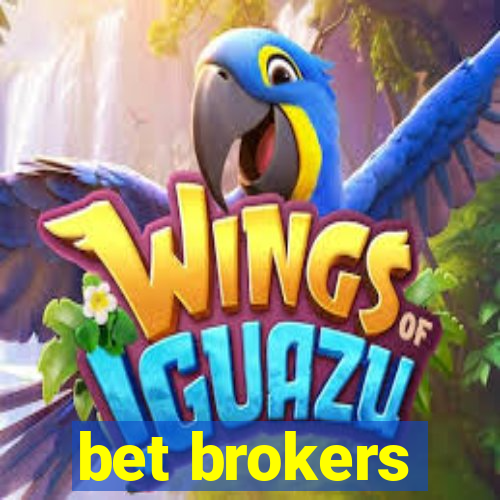 bet brokers