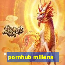 pornhub millena