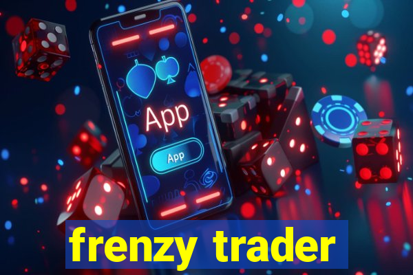 frenzy trader