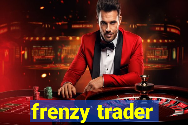 frenzy trader