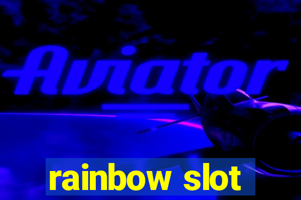 rainbow slot