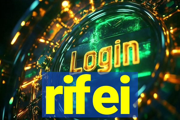 rifei