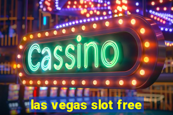 las vegas slot free