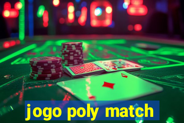 jogo poly match