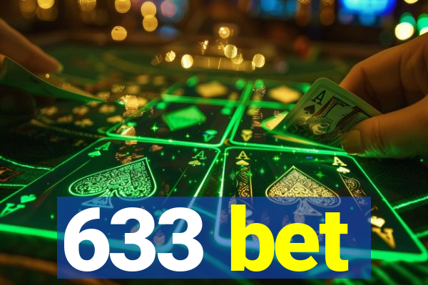 633 bet