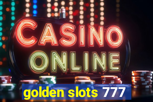 golden slots 777