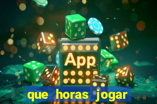 que horas jogar fortune tiger