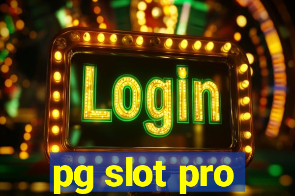 pg slot pro