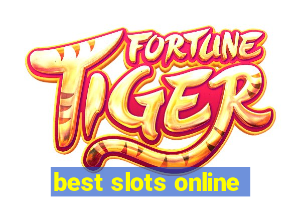 best slots online