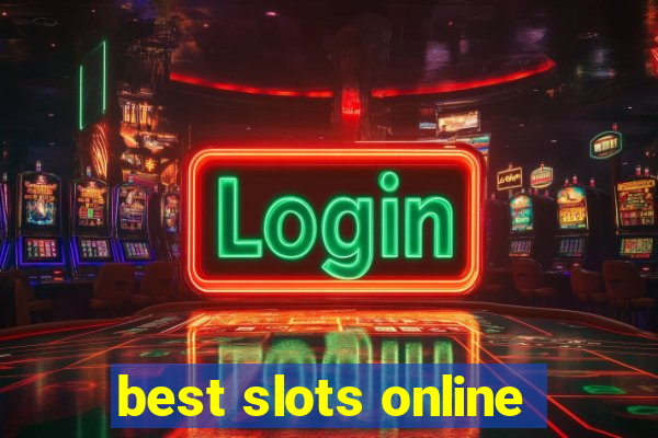 best slots online