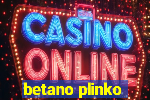 betano plinko