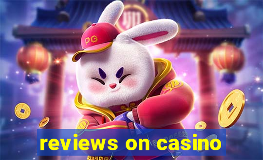 reviews on casino