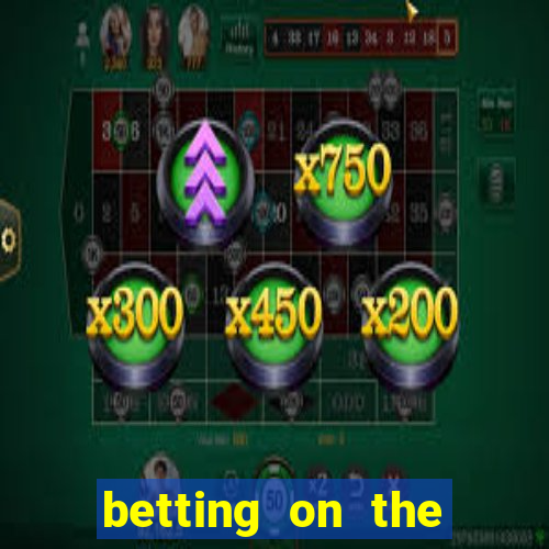 betting on the money line