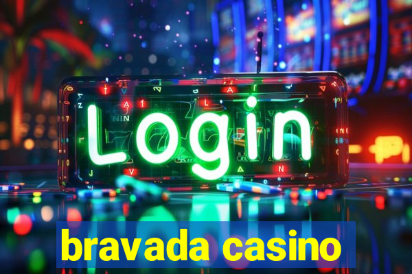 bravada casino