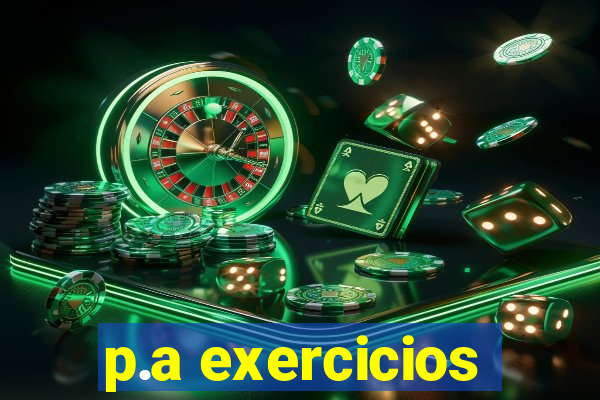 p.a exercicios