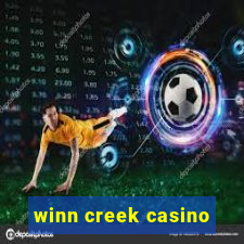 winn creek casino