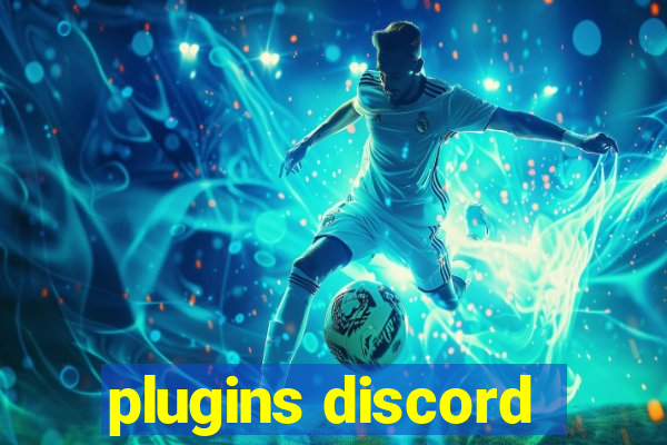 plugins discord