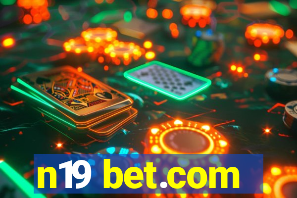 n19 bet.com