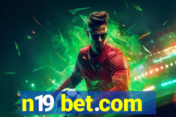 n19 bet.com