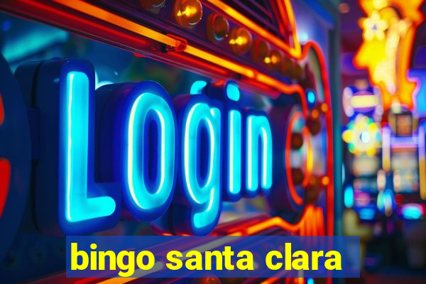 bingo santa clara