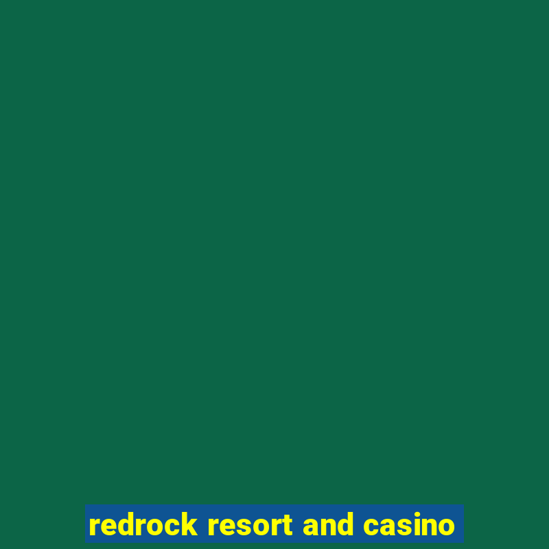 redrock resort and casino