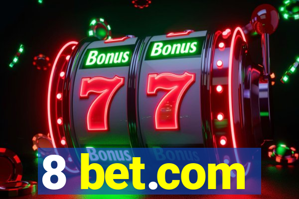 8 bet.com