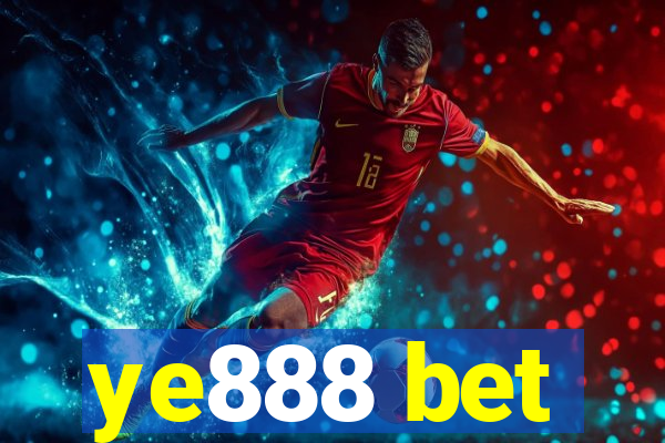 ye888 bet