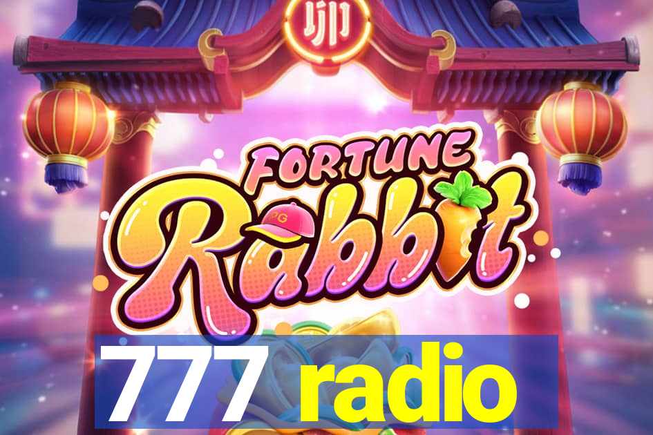 777 radio