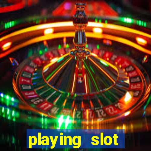 playing slot machines online