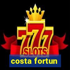 costa fortun