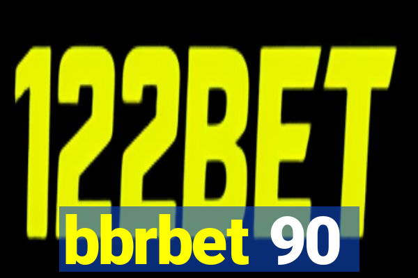 bbrbet 90