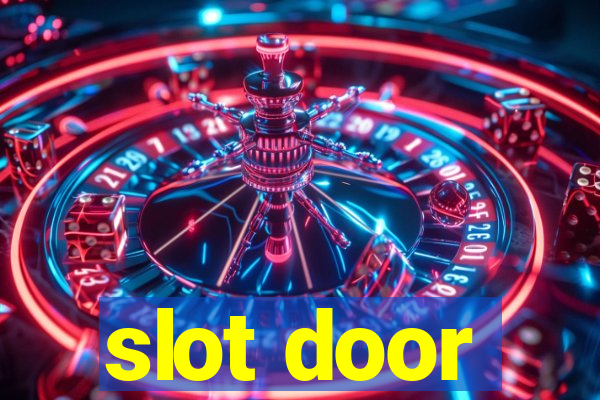 slot door