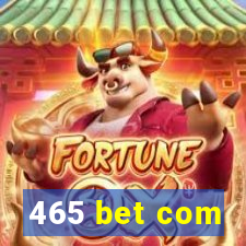 465 bet com