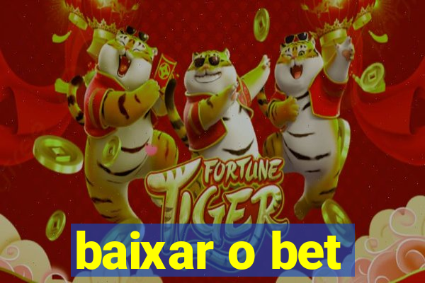 baixar o bet