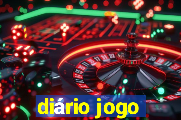 diário jogo