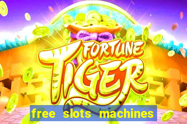 free slots machines on line