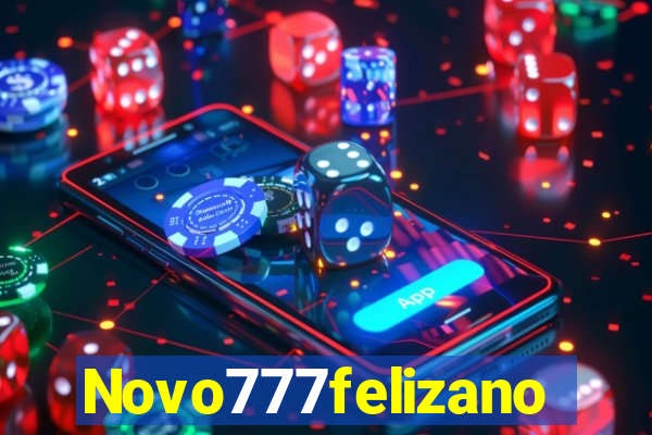 Novo777felizano