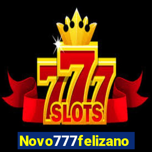 Novo777felizano