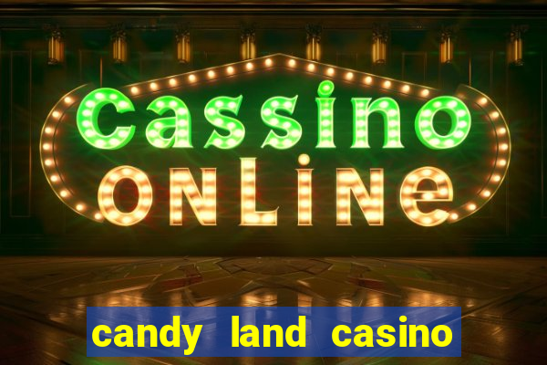 candy land casino no deposit bonus