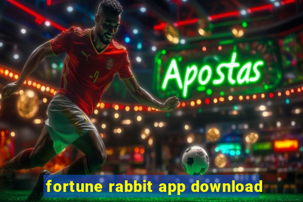 fortune rabbit app download