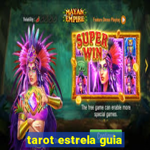 tarot estrela guia