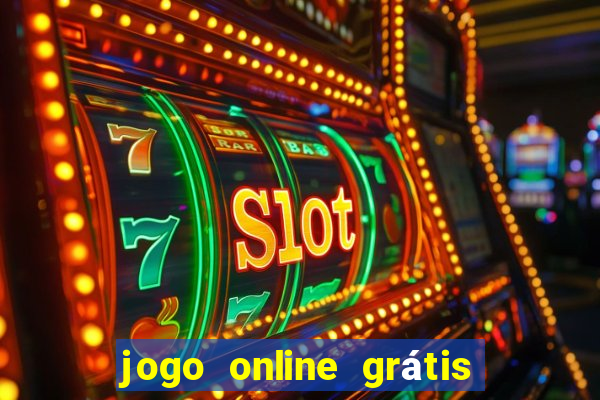 jogo online grátis ganhar dinheiro