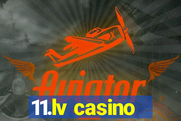 11.lv casino