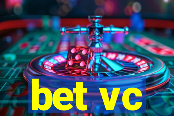 bet vc