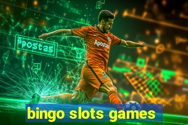 bingo slots games